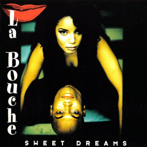 La Bouche / Sweet Dreams (Limited Edition)(LP)