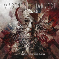 MAGENTA HARVEST - And Then Came The Dust, музыкальный компакт диск, death metal