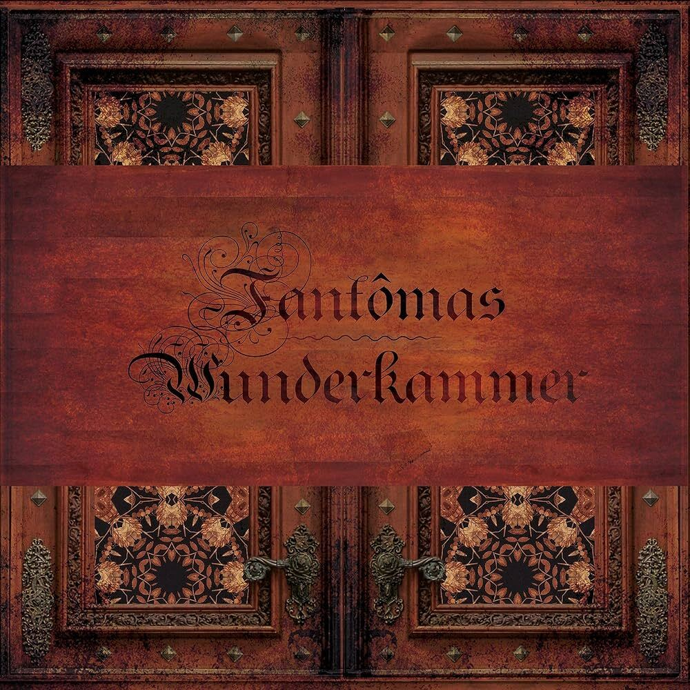Fantomas / Wunderkammer (5LP+MC)