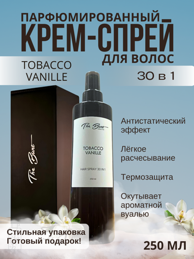 Крем-спрей для волос The Bunt 30 в 1 Tobacco Vanille 250 мл