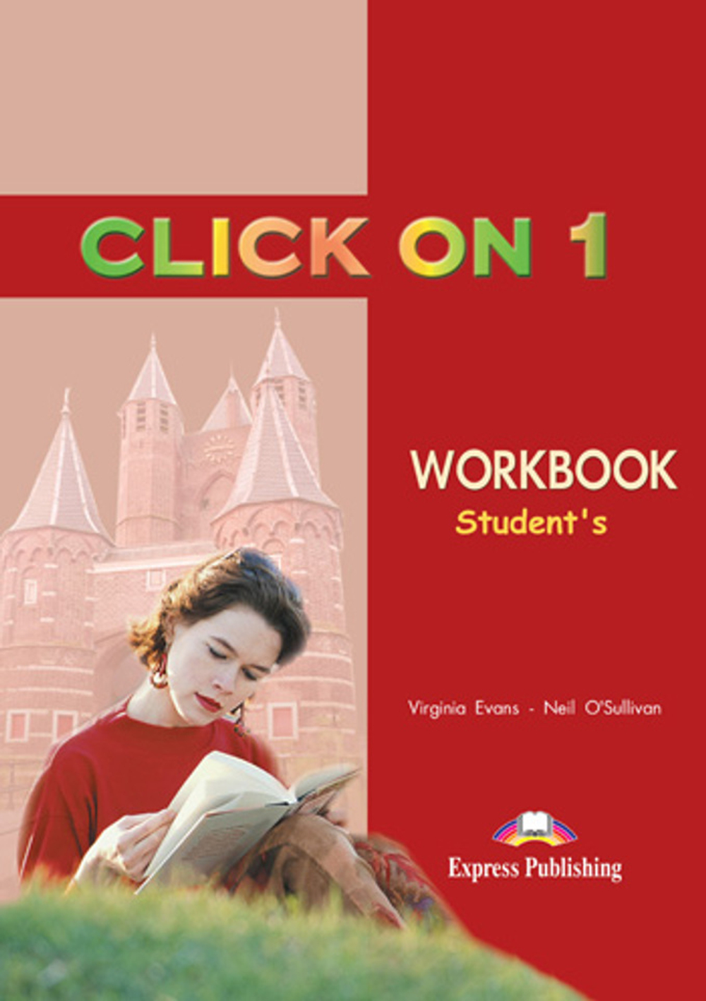 CLICK ON 1Workbook - Рабочая тетрадь