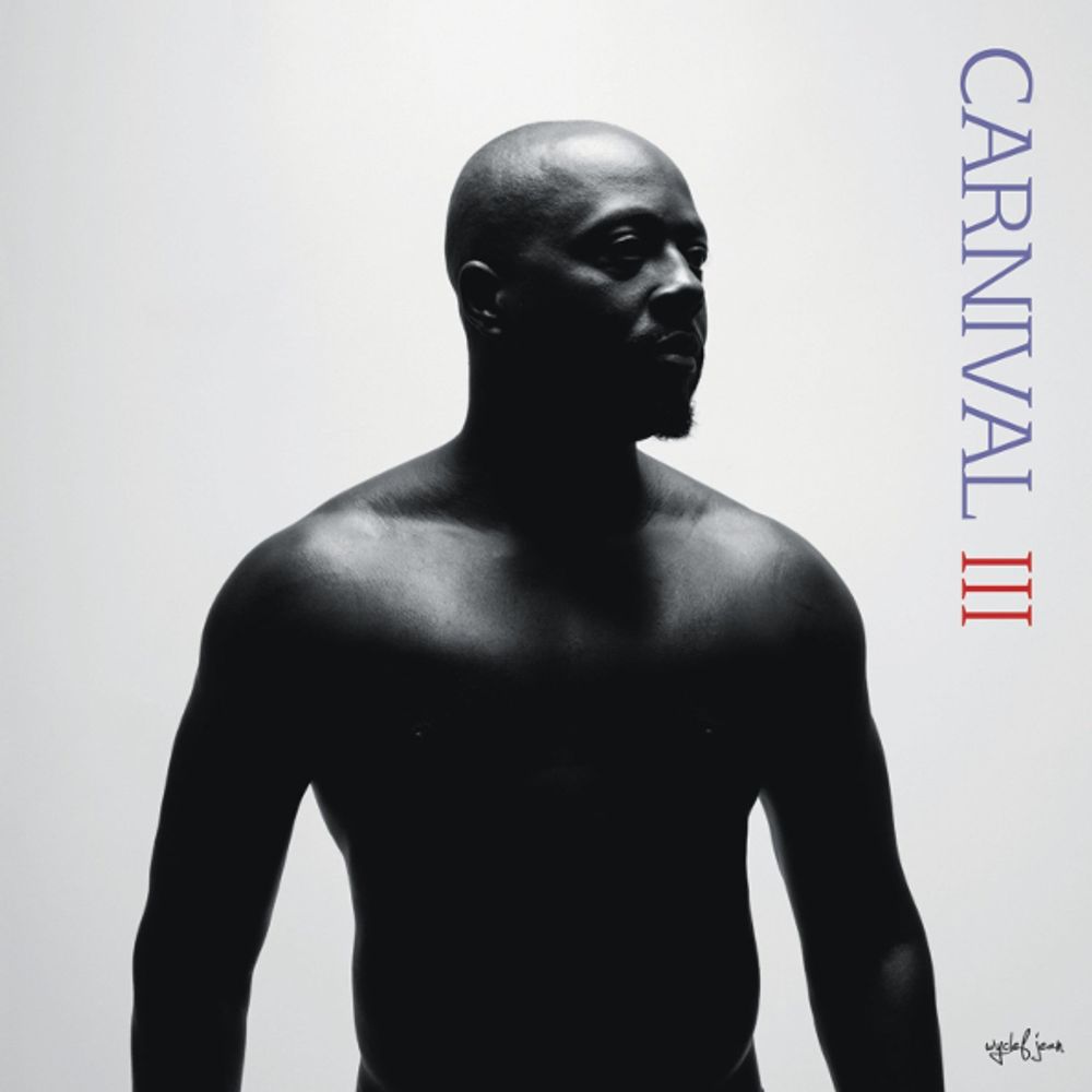 Wyclef Jean / Carnival III: The Fall And Rise Of A Refugee (CD)