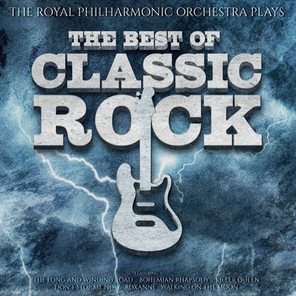 The Royal Philharmonic Orchestra, The Royal Choral Society / The Best Of Classic Rock (LP)