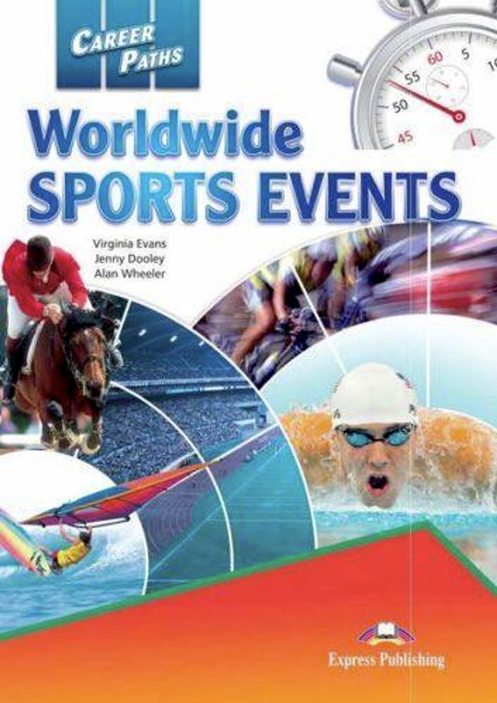 Career Paths: Worldwide Sports Events. Student's Book with DigiBooks Application (Includes Audio & Video)
