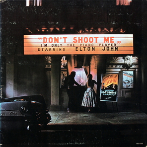 Elton John / Don't Shoot Me I'm Only The Piano Player (LP)