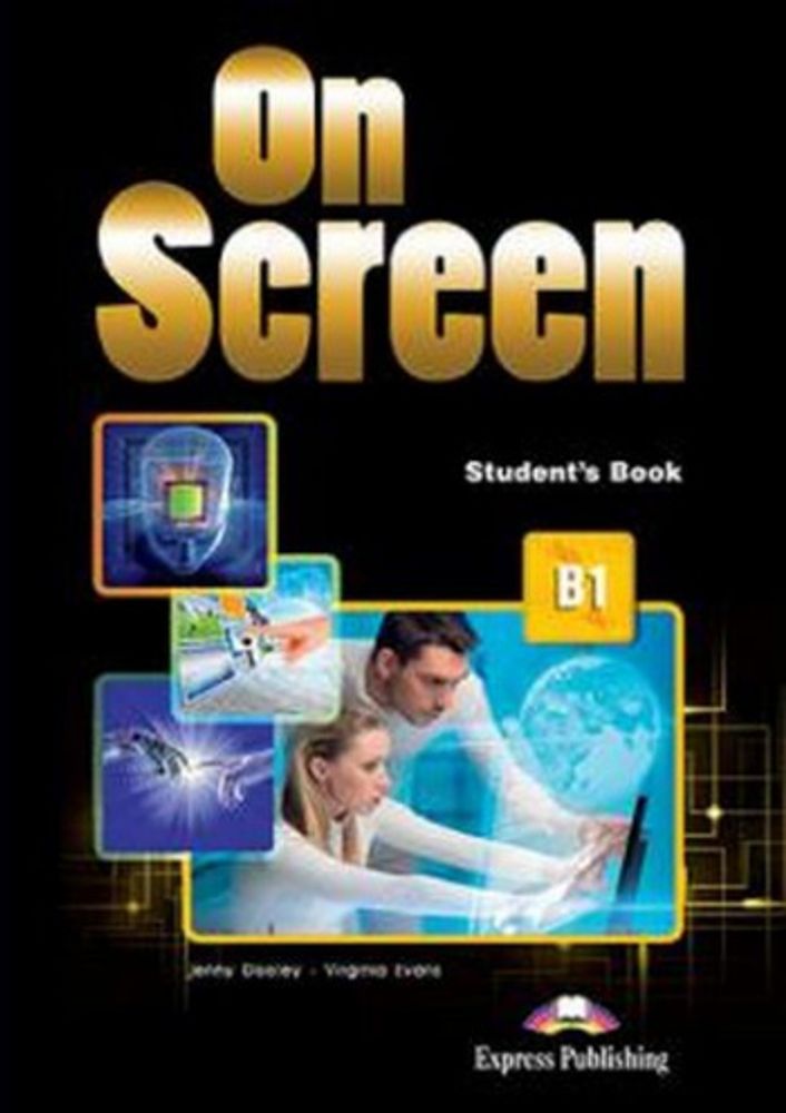 On Screen B1 Student&#39;s Book. Учебник