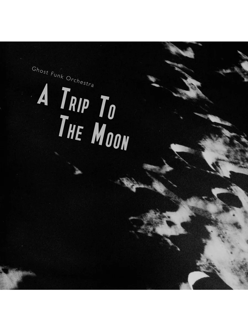 Ghost Funk Orchestra — A Trip To The Moon