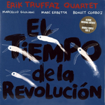 Erik Truffaz Quartet El Tiempo De La Revolución