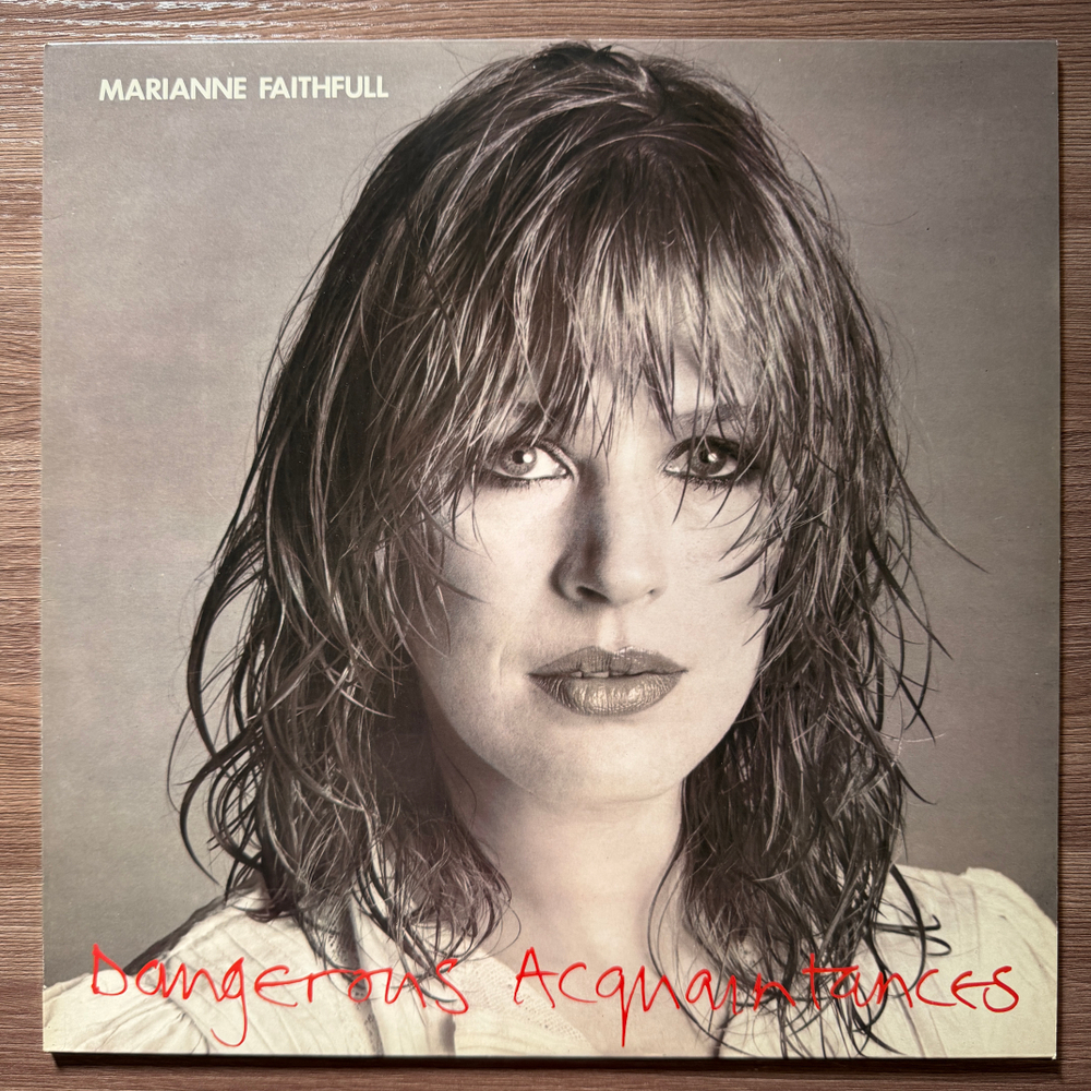 Marianne Faithfull ‎– Dangerous Acquaintances (Скандинавия 1981г.)