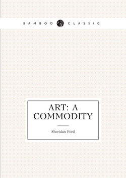 Art: A Commodity | Sheridan Ford