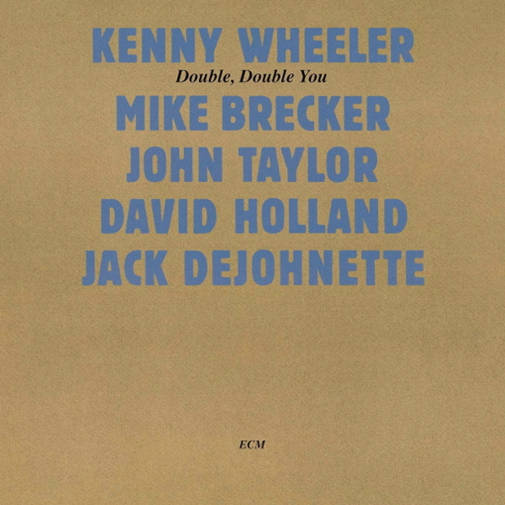 Kenny Wheeler / Double, Double You (CD)