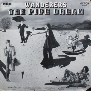 The Pipe Dream / Wanderers, Lovers (LP)
