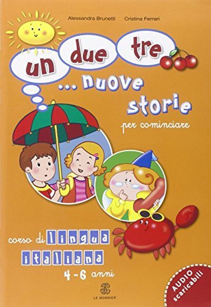 Un, due, tre… Nuove storie - 4-6 anni