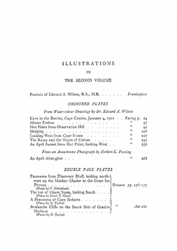 Scott's last expedition . Vol. I. Being the Journals of Captain R.F. Scott, R.N., C.V.O. Vol II. Being the reports of the journeys and the scientific work undertaken by Dr. E.A. Wilson and the surviving members of the expedition, arranged by Leonard Hux. v. 2 | Robert Falcon Scott