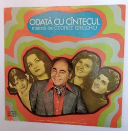 Винтажная виниловая пластинка George Grigoriu Odata Cu Cintecul Melodii De George Grigoriu (Romania 1976)