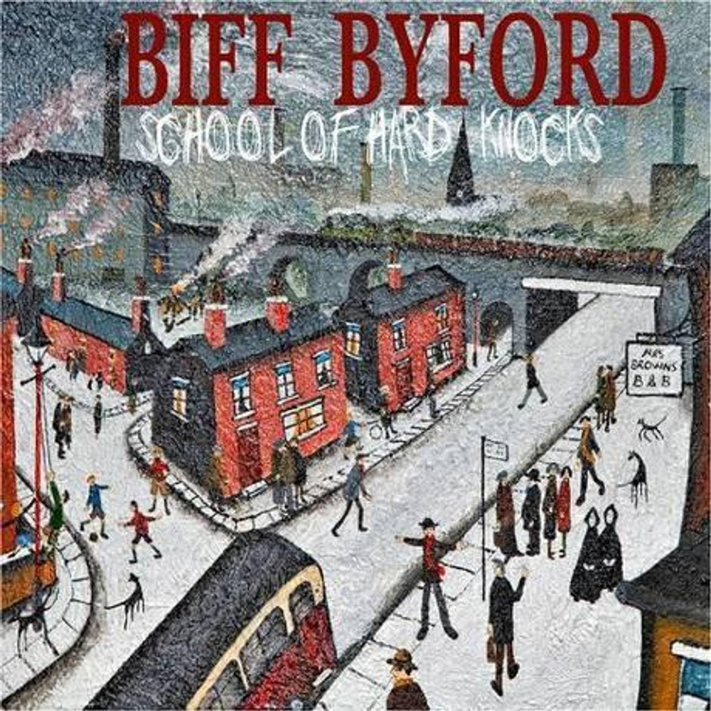 BIFF BYFORD - School Of Hard Knocks 2020, лицензионный музыкальный компакт диск