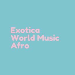 Exotica, World Music, Afro