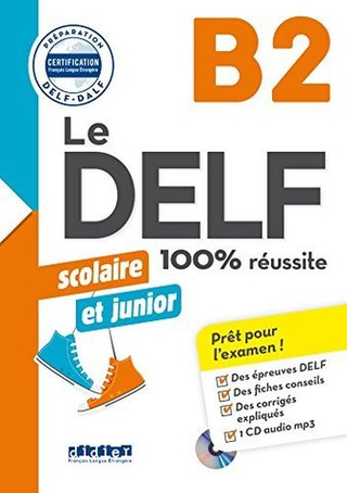 Nouveau DELF scolaire et junior B2 + CD