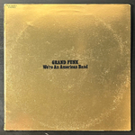 Grand Funk – We're An American Band (Япония 1973г.)