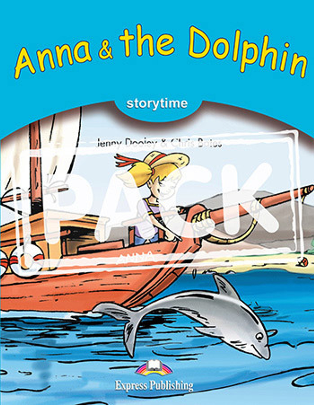 Anna & the Dolphin. Анна и дельфин. Книга для чтения с электронным приложением