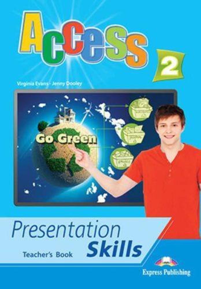 Access 2. Presentation skills. Teacher&#39;s book. Книга для учителя