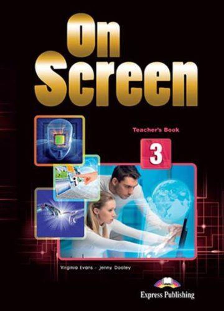 On Screen 3. Teacher&#39;s Book. Книга для учителя