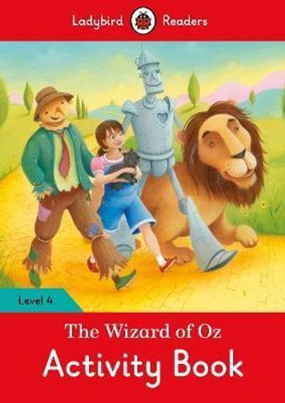 The Wizard Of Oz Activity Book – Ladybird Readers Level 4