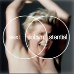 Robyn / Sexistential (LP)