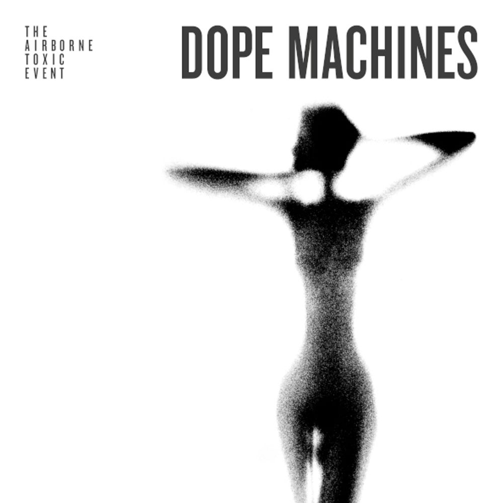 The Airborne Toxic Event / Dope Machines (CD)
