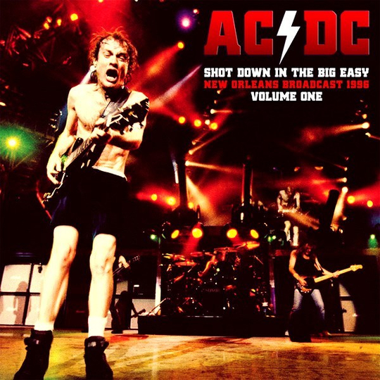 AC/DC - SHOT DOWN IN THE BIG EASY VOL.1 (2LP)