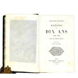 Blanc, Louis . Révolution française. Histoire de dix ans. 1830-1840./Луи Блан. Французская революция