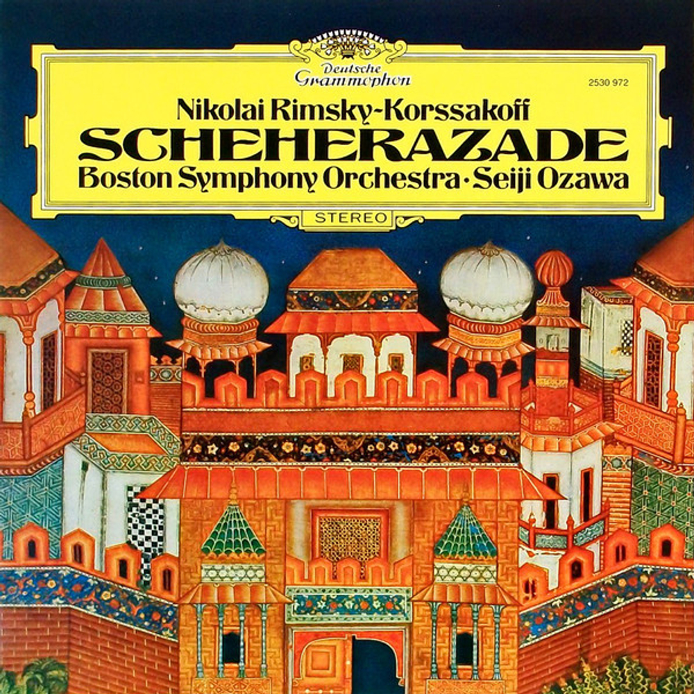 Nikolai Rimsky-Korssakoff, Boston Symphony Orchestra, Seiji Ozawa / Scheherazade (LP)