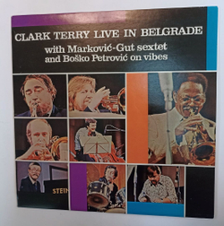Винтажная виниловая пластинка Clark Terry with Markovic-Gut Sextet and Bosko Petrovic Live In Belgrade (Yugoslavia 1982)
