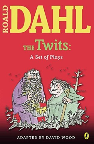 The Twits: A Set of Plays