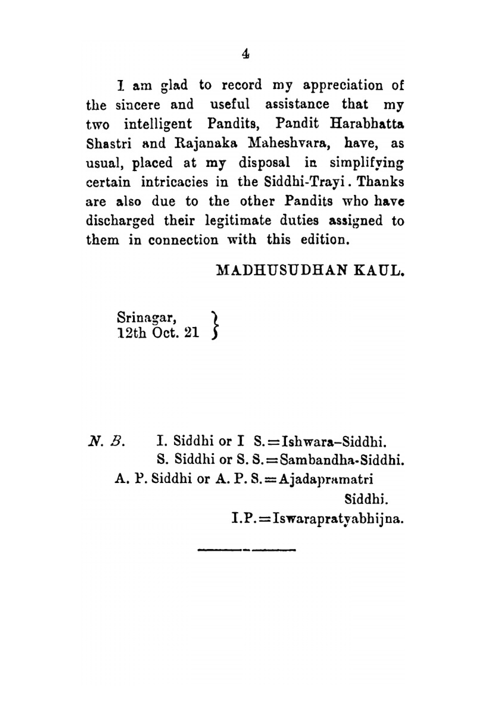 The Siddhitrayi, and the Pratyabhijnakarikavritti. Edited with notes by Madhusudan Kaul Shastri | rajanaka utpala deva