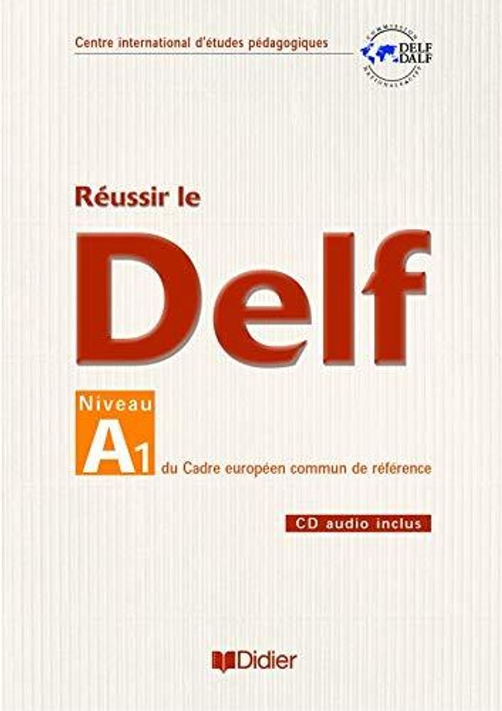 Reussir le DELF A1 Cahier + CD
