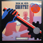 Виниловая пластинка Big Country ‎– Steeltown LP