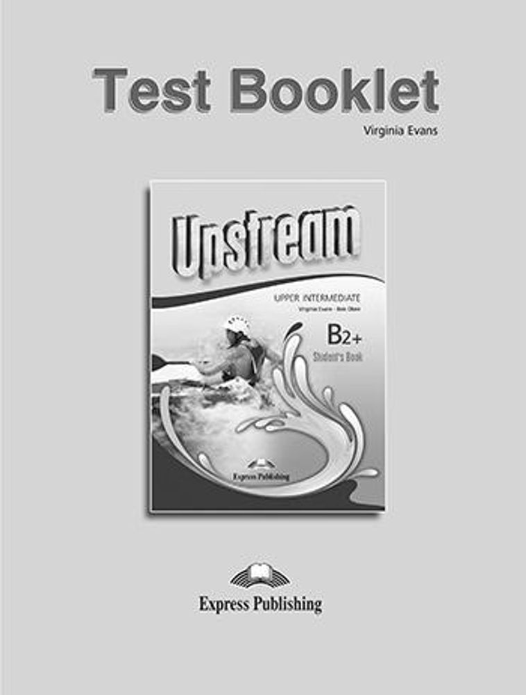 Upstream B2+ Upper-Intermediate Test Booklet