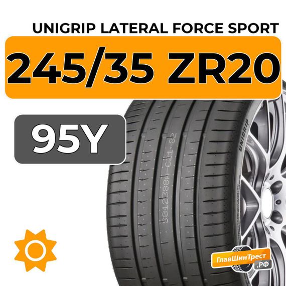 Unigrip Lateral Force Sport 245/35 ZR20 95Y XL