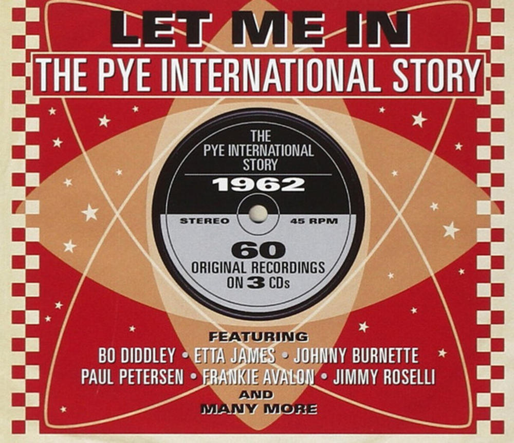 Сборник / Let Me In - The Pye International Story 1962 (3CD)
