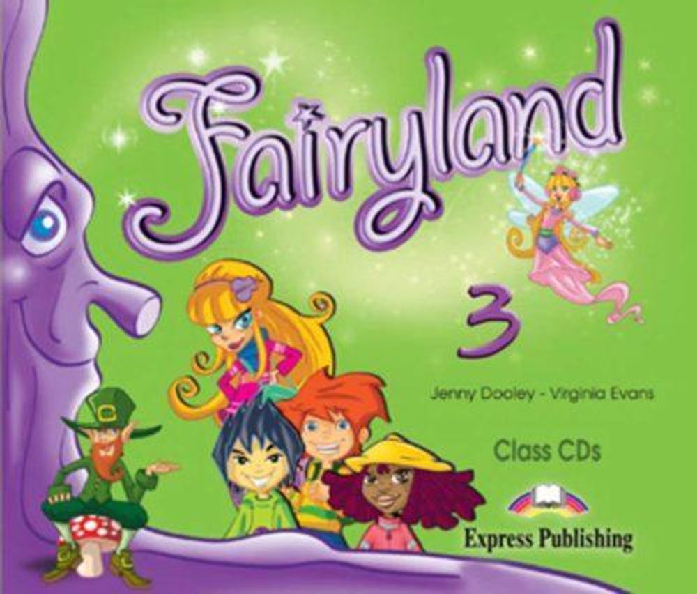 Fairyland 3. Class Audio CDs. (set of 3). Beginner. Аудио CD для работы в  классе