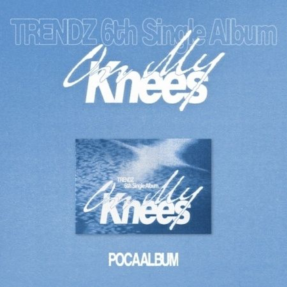 (ПРЕДЗАКАЗ) Альбом TRENDZ - ON MY KNEES 6th Single Album POCAALBUM Version