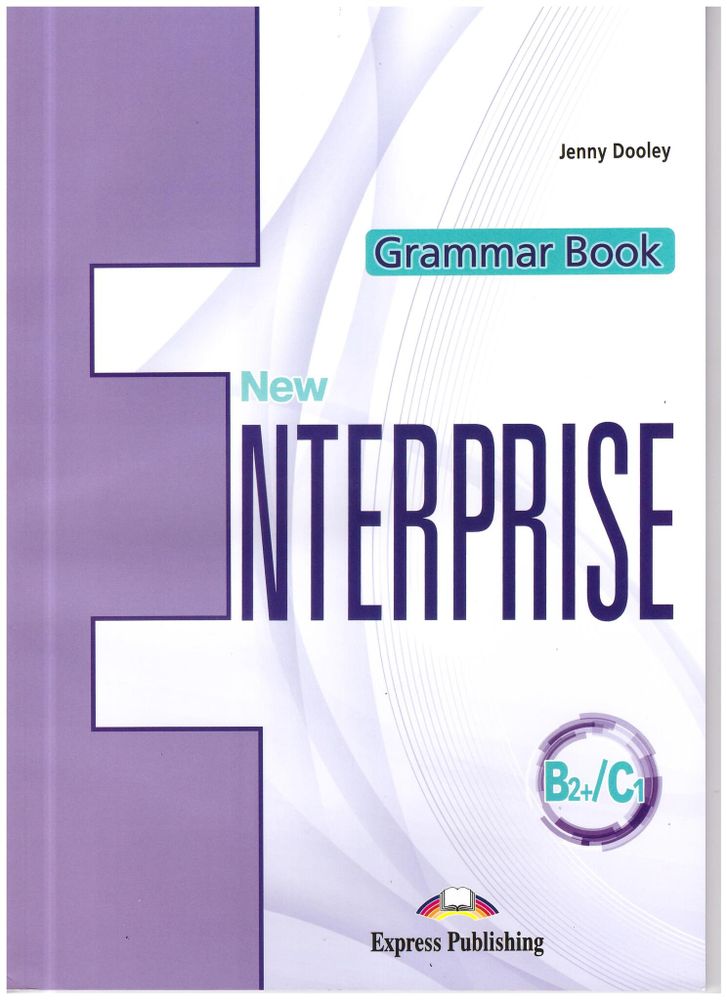 New Enterprise B2+/C1. Grammar book with digibook app. Грамматика (с ссылкой на электронное приложение)