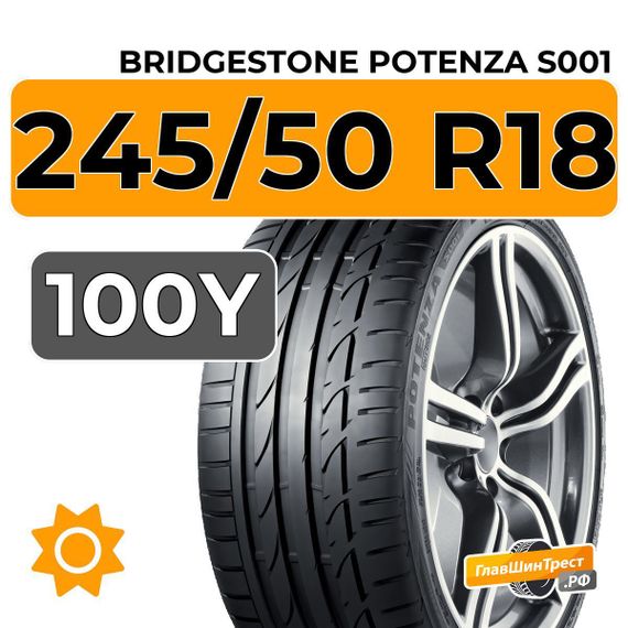 Bridgestone Potenza S001 245/50 R18 100Y