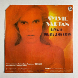 Винтажная виниловая пластинка LP Sylvie Vartan Bye Bye Leroy Brown / Bien Sur (France 1974) 7 дюймов, 45 RPM, Single