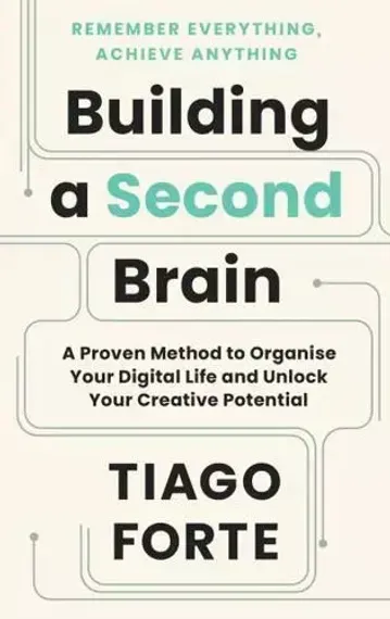 Building a Second Brain