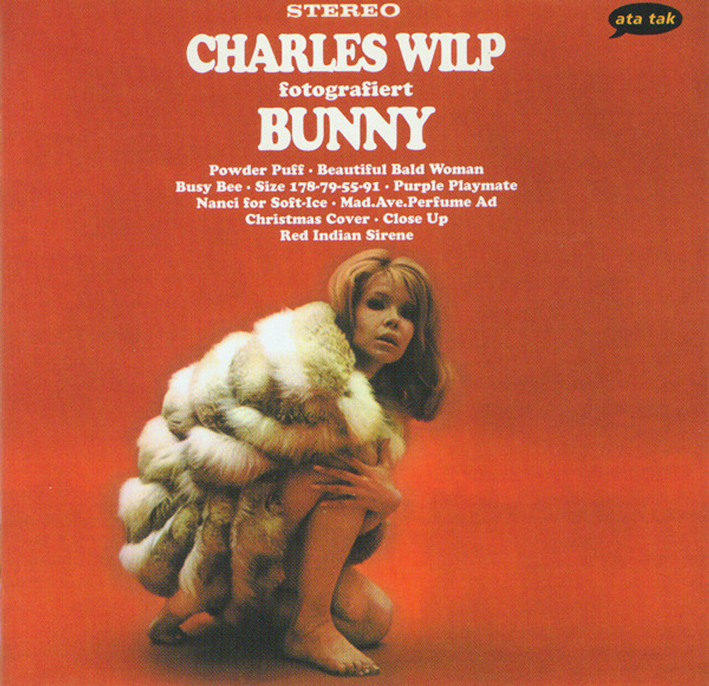 CD: Charles Wilp — «Charles Wilp Fotografiert Bunny» (1999)