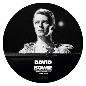 David Bowie / Breaking Glass (Live E.P.)(Picture Disc)(7" Vinyl EP)