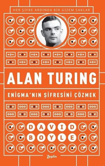 Alan Turing-Enigma&#39;nın Şifresini Çözmek