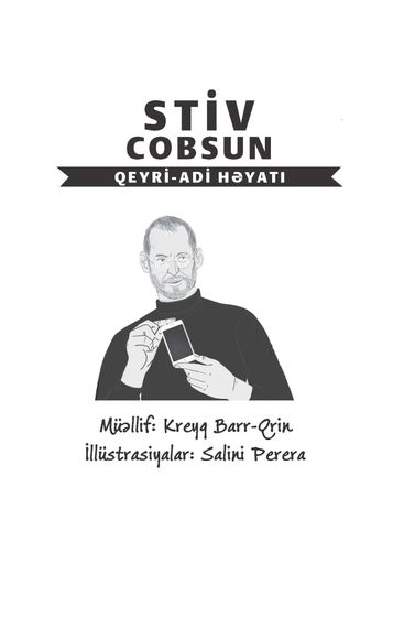 Stiv Cobsun qeyri-adi həyatı